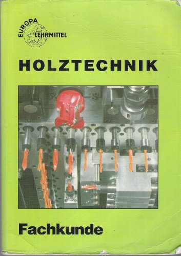 Holztechnik, Fachkunde