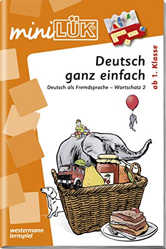miniLÜK: 1./2./3./4. Klasse - Deutsch als Fremdsprache Deutsch ganz einfach: Deutsch ganz einfach 2 (miniLÜK-Übungshefte: DaZ und DaF)