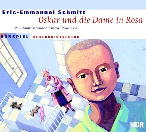 Oskar und die Dame in Rosa: Hörspiel (2 CDs)