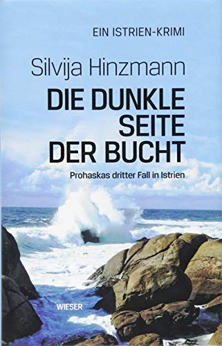 Die dunkle Seite der Bucht: Prohaskas dritter Fall in Istrien