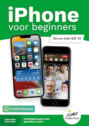 iPhone voor beginners: tot en met iOS 15