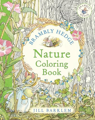 Brambly Hedge: Nature Coloring Book: Enter the cosy world of Brambly Hedge with this perfect colouring book for relaxation for all ages