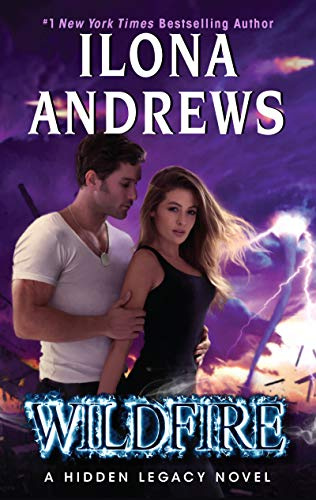 Wildfire: The Epic Conclusion to a Fantasy Romance Series Full of Suspense, Billionaires, and Magic (Hidden Legacy, 3)