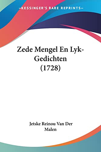 Zede Mengel En Lyk-gedichten