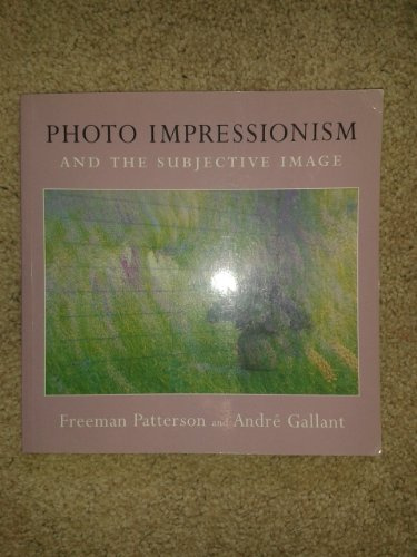 Photo Impressionism and the Subjective Image