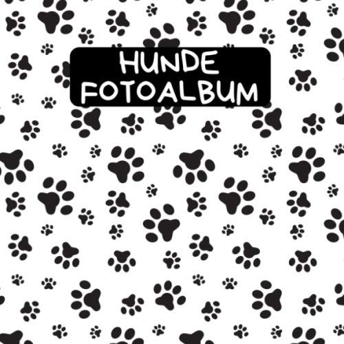 Hunde Fotoalbum: ein tolles Foto- und Erinnerungsalbum für die schönsten Momente mit deinem Hund - eine tolle Geschenkidee für alle Hunde-Liebhaber - 110 Seiten 21cm x 21cm