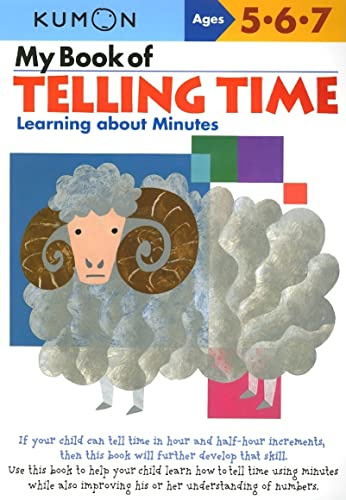 Kumon My Book Of Telling Time: Learning About Minutes (Kumon Workbooks)