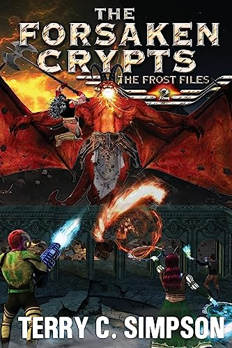 The Forsaken Crypts: 2 (The Frost Files)
