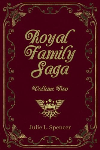 Royal Family Saga: Volume Two (Royal Family Saga - Special Edition, Band 2)