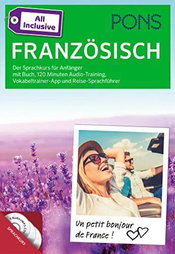 PONS All Inclusive Französisch - Der Sprachkurs für Anfänger mit Buch, 120 Minuten Audio-Training, Vokabeltrainer-App und Reise-Sprachführer