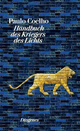 Handbuch des Kriegers des Lichts (diogenes deluxe)