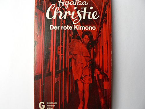 Der rote Kimono. Mord im Orient- Express.