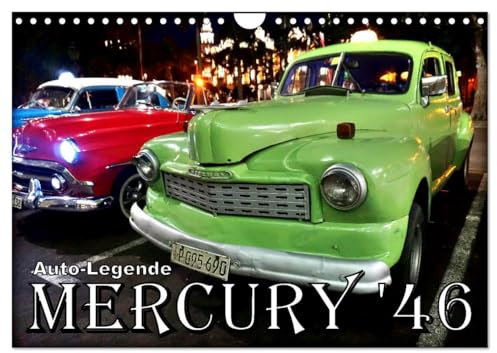 MERCURY '46 - Auto-Legende (Wandkalender 2026 DIN A4 quer), CALVENDO Monatskalender: Der Buckel-Mercury von 1946 in Kuba (CALVENDO Mobilitaet)