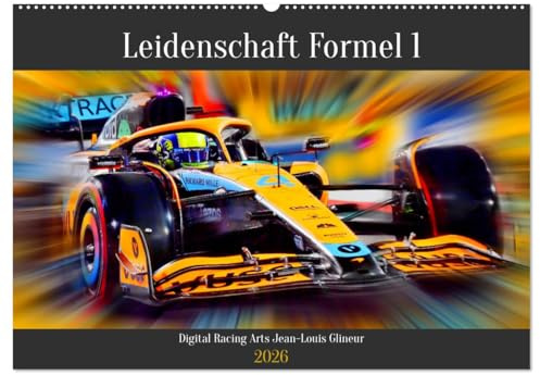 Leidenschaft Formel 1 (Wandkalender 2026 DIN A2 quer), CALVENDO Monatskalender: Leidenschaft für schnelle Austos (CALVENDO Sport)