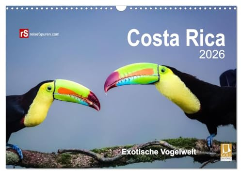 Costa Rica 2026 Exotische Vogelwelt (Wandkalender 2026 DIN A3 quer), CALVENDO Monatskalender: Die schillernden Stars der Vogelwelt Costa Ricas in freier Wildbahn eingefangen. (CALVENDO Tiere)