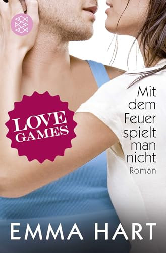 Love Games - Mit dem Feuer spielt man nicht