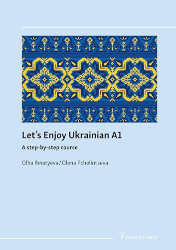Let’s Enjoy Ukrainian A1: A step-by-step course