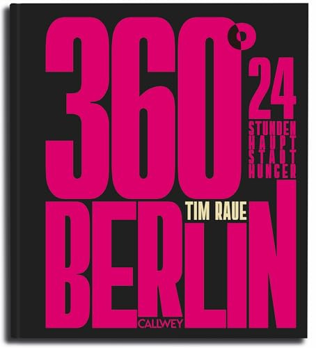 360° Berlin: 24 Stunden Hauptstadt-Hunger