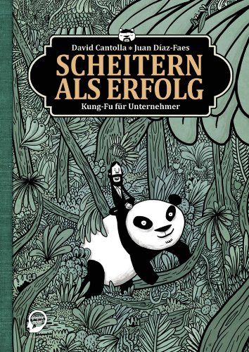 Scheitern als Erfolg: Kung-Fu für Unternehmer