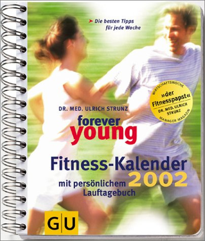 Kalender, Forever young, Fitness-Kalender (GU Altproduktion KGSPF)
