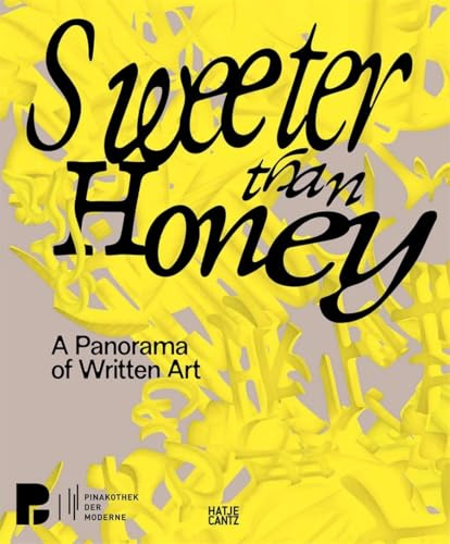 Sweeter Than Honey: A Panorama of Written Art
