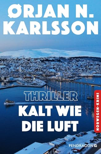 Kalt wie die Luft: Jakob Webers erster Fall (Jakob Weber Reihe)