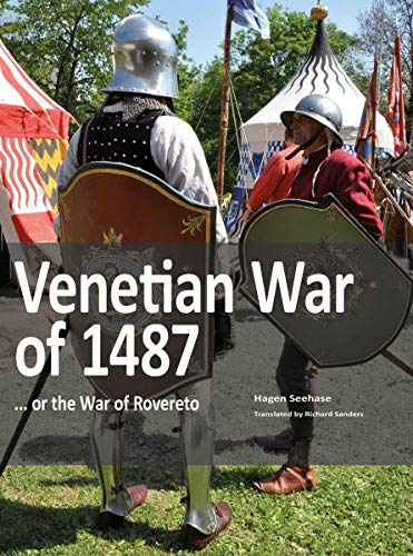Venetian War of 1487: ... or the War of Rovereto.