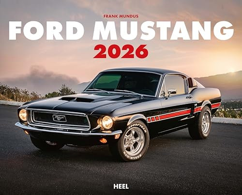 Ford Mustang Kalender 2026: Besondere Fotografien für alle Pony Car-Fans XXL-Premiumkalender
