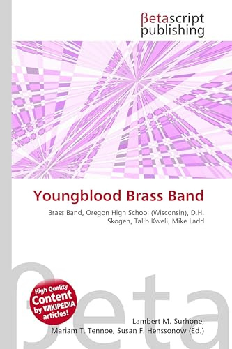 Youngblood Brass Band: Brass Band, Oregon High School (Wisconsin), D.H. Skogen, Talib Kweli, Mike Ladd