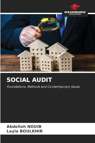 SOCIAL AUDIT: Foundations, Methods and Contemporary Issues