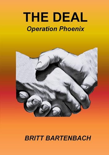 The Deal: Operation Phoenix