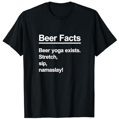 Bier Fakten Bier Yoga existiert. Stretch, Schluck, Namaslay, minimal T-Shirt