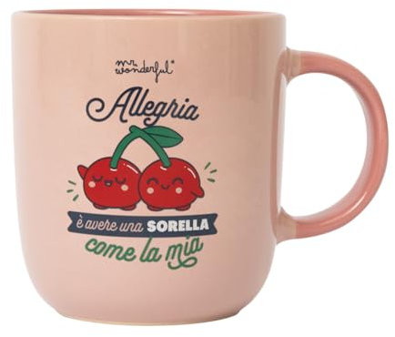 Mr. Wonderful - Taza - Alegría es tener una hermana como la mía - Taza de cerámica con mensaje dirigido a las hermanas