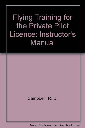Flying Training for the Private Pilot Licence, Instructor's Manual: Instrument Flying, Radio Navigation and Instrument Approach Procedure