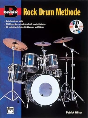 Basix Rock Drum Methode. Schlagzeug: (incl. CD)