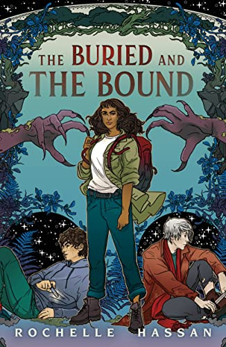 The Buried and the Bound: 1 (The Buried and the Bound Trilogy)