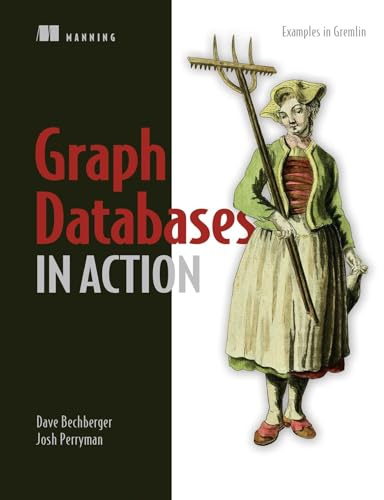 Graph Databases in Action