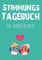 Stimmungstagebuch. Das Selbsthilfebuch für Borderliner - zum Ausfüllen und Ankreuzen -: Leben mit einer Borderlinestörung. Eine Hilfe für Betroffene. ... zur Selbsthilfe. (Tagebücher Doreen Schmidt)