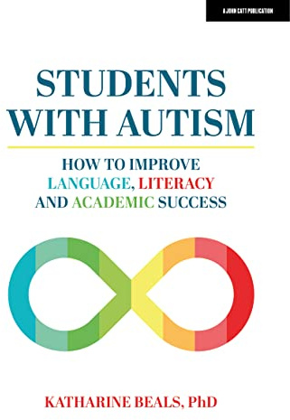 Students with Autism: How to improve language, literacy and academic success