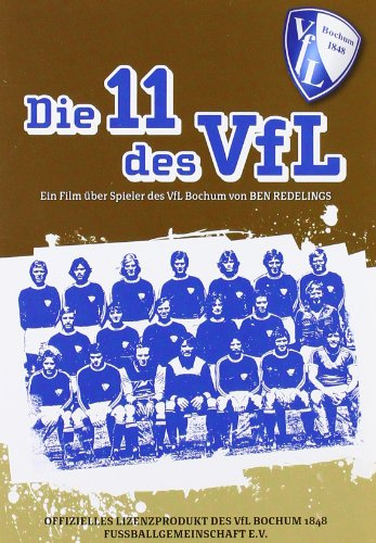 Die 11 des VfL: Ein Film über die Spieler des VfL Bochum