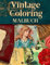 Vintage Coloring Malbuch für Erwachsene Anti-Stress Malbuch für Achtsamkeit und Entspannung Romantik Jugendstil Shabby Chic Retro: 36 originelle Malvorlagen Nostalgie Band 2 (Vintage Malbücher)
