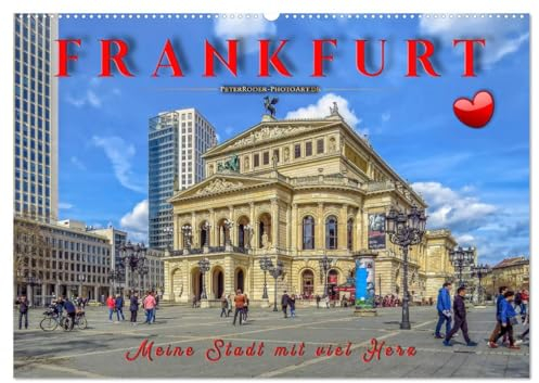 Frankfurt - meine Stadt mit viel Herz (Wandkalender 2025 DIN A2 quer), CALVENDO Monatskalender