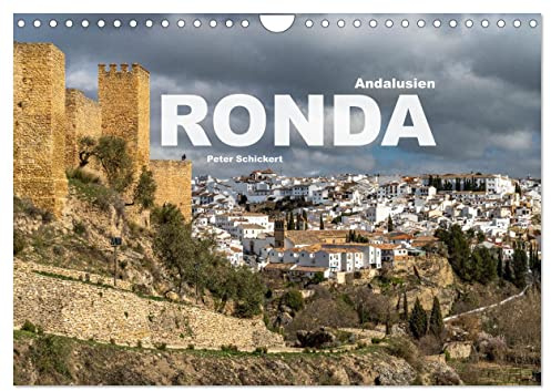 Andalusien - Ronda (Wandkalender 2026 DIN A4 quer), CALVENDO Monatskalender: Die spektakulär gelegene andalusische weiße Stadt Ronda. (CALVENDO Orte)