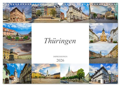 Thüringen Impressionen (Wandkalender 2026 DIN A3 quer), CALVENDO Monatskalender: Zwölf einmalig wunderschöne Bilder des Bundeslandes Thüringen (CALVENDO Orte)