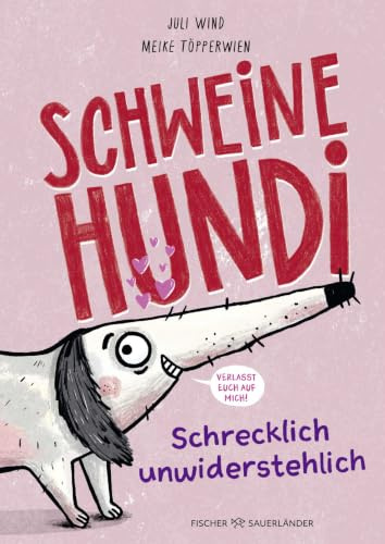 Schweinehundi: Schrecklich unwiderstehlich | Eine witzige Vorlesegeschichte für die ganze gestresste Familie