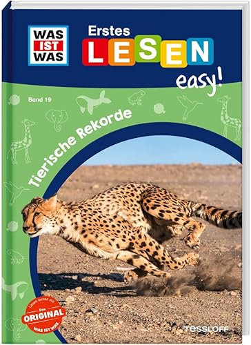 WAS IST WAS Erstes Lesen easy! Band 19. Tierische Rekorde | Kurze Sätze und Absätze für den Lesestart | Spannendes Wissen für Erstleser*innen | Lesestufe 1