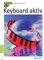 Keyboard aktiv, Bd.4: Die Methode für Keyboard. Band 4. Keyboard. (Keyboard aktiv, Band 4)