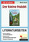 Der kleine Hobbit - Literaturseiten: Begleitmaterial mit Arbeitsblättern zur Lektüre