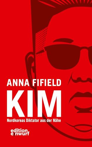 Kim: Nordkoreas Diktator aus der Nähe