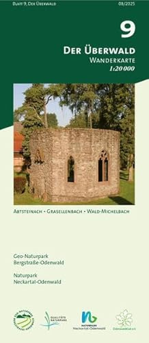Blatt 9, Der Überwald: Wanderkarte 1:20.000. Mit Abtsteinach, Grasellenbach und Wald-Michelbach (Odenwald Freizeitkarten Maßstab 1:20.000: ... und Naturpark Neckartal-Odenwald)